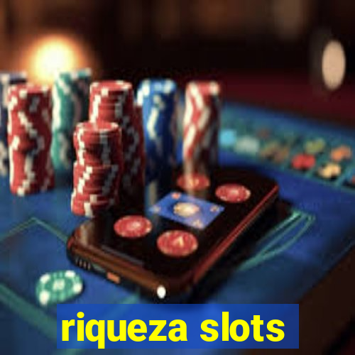 riqueza slots